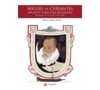 Miguel De Cervantes: Apuntes Para Una Biografia (vol. Iii): El Espia.