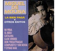 Miguel de Molina - La Bien Pagá y Otros Éxitos