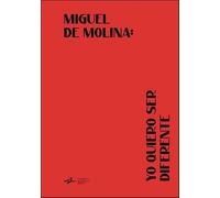 Miguel de Molina. "Yo quiero ser diferente" (cast)