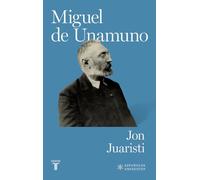 Miguel de Unamuno – Españoles Eminentes – Taurus