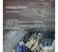 Miguel Farias : Up and down. Bruttin, Wendeberg, Pironkoff.