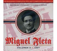 Miguel Fleta - Grabaciones Completas Vol.3
