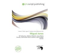 Miguel Jones: SD Indautxu, Atlético Madrid, Jesús María Pereda, Raimundo Pérez Lezama, José Eulogio Gárate