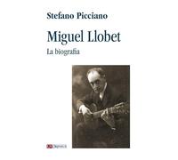 Miguel Llobet. La biografia