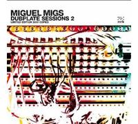 Miguel Migs - Dubplate Sessions 2 [Vinilo]