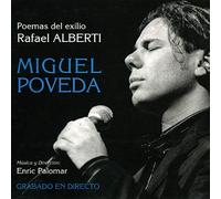 Miguel Poveda - Poemas Del Exilio: Rafael Alberti