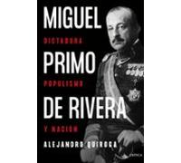 Miguel Primo De Rivera.