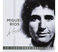 Miguel Ríos - Miguel Ríos De Cerca