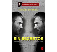 Miguel Sciorilli Sin Secretos: Mis años acompañando a los número uno del pádel (BIOGRAFIAS)
