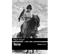 Miguel Strogoff (El libro de bolsillo - Bibliotecas de autor - Biblioteca Verne)