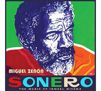 Miguel Zenon - Sonero: The Music Of Ismael Rivera