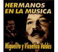 Miguelito and Vicentico Valdes - Hermanos En La Musica