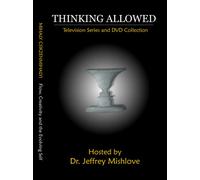 Mihaly Csikzentmihalyi: Flow, Creativity and the Evolving Self