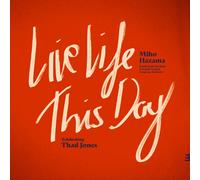 Miho Hazama Live Life This Day: Celebrating Thad Jones (CD) (Importación USA)