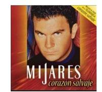 Mijares - Corazon Salvaje