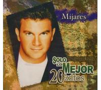 Mijares - Solo Lo Mejor: 20 Exitos