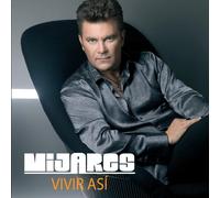 Mijares - Vivir Asi