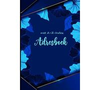 Mijn Adresboek met A-Z-Index: Handig en Overzichtelijk - Ideaal voor het veilig bewaren van al je adressen en telefoonnummers.