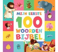 Mijn eerste 100 woorden Bijbel