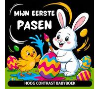 Mijn Eerste Pasen Hoog Contrast Babyboek: Zwart-wit Afbeeldingen over Pasen voor Visuele Stimulatie bij Pasgeborenen | Cadeau voor Baby’s van 0-12 Maanden