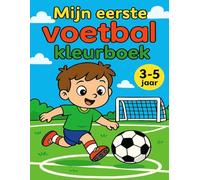 Mijn eerste voetbal kleurboek: Eenvoudige voetbaltekeningen voor 3-5 jaar - ideaal voor kleine handjes (Kleine Helden - Kleurplezier voor kinderen)