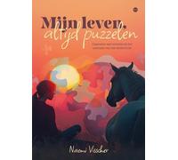 Mijn leven, altijd puzzelen: Opgroeien met autisme en het ontstaan van een eetstoornis