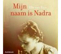 Mijn Naam Is Nadra (audiolibro)