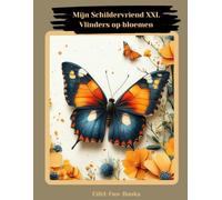 "Mijn Schildervriend XXL - Vlinders op bloemen": Kleurboek voor volwassenen met 85 kleurplaten | vanaf 8 jaar | groot formaat | Ontspanning en stressverlichting