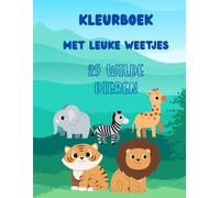 Mijn wilde dieren avontuur: Kleurboek met leuke weetjes - voor 4 tot 8 jaar
