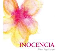 MIKA AGEMATSU - Inocencia