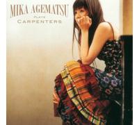 Mika Agematsu - Mika Agematsu Plays Carpenters [Import]