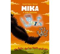 Mika, el niño fantasma