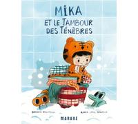 Mika et le Tambour des Ténèbres: Attention objets méchants