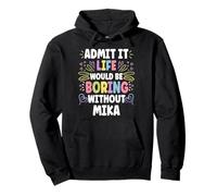 MIKA Personalized Name Funny Cute Custom MIKA Name Sudadera con Capucha