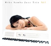 Mika Samba Jazz Trio Vol.1