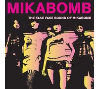 Mikabomb - Fake Fake Sound of.. [Vinilo]