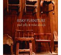 Mike Adcock & Paul Jolly - Risky Furniture