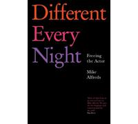Mike Alfreds Different Every Night (Tapa blanda) (Importación USA)