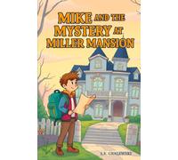Mike And The Mystery At Miller Mansion