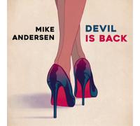 Mike Andersen - Devil Is Back