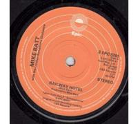 Mike Batt - Railway Hotel 7 Inch (7" Vinyl 45) UK Epic 1977