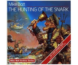 Mike Batt - The Hunting Of The Snark from the Mike Batt Archive Series