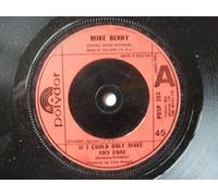MIKE BERRY If I Could Only Make You Care UK 7" 45