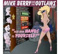 Mike Berry & The Outlaws - Keep Your Hands to Yourself