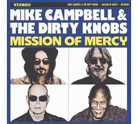 Mike Campbell - Mission Of Mercy