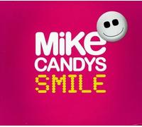 Mike Candys Smile (CD)