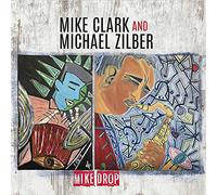 Mike Clark & Michael Zilber - Mike Drop