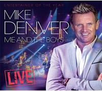 Mike Denver - Me And The Boys LIVE (New Release 2017)