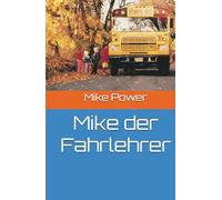 Mike der Fahrlehrer