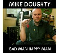 Mike Doughty - Sad Man Happy Man